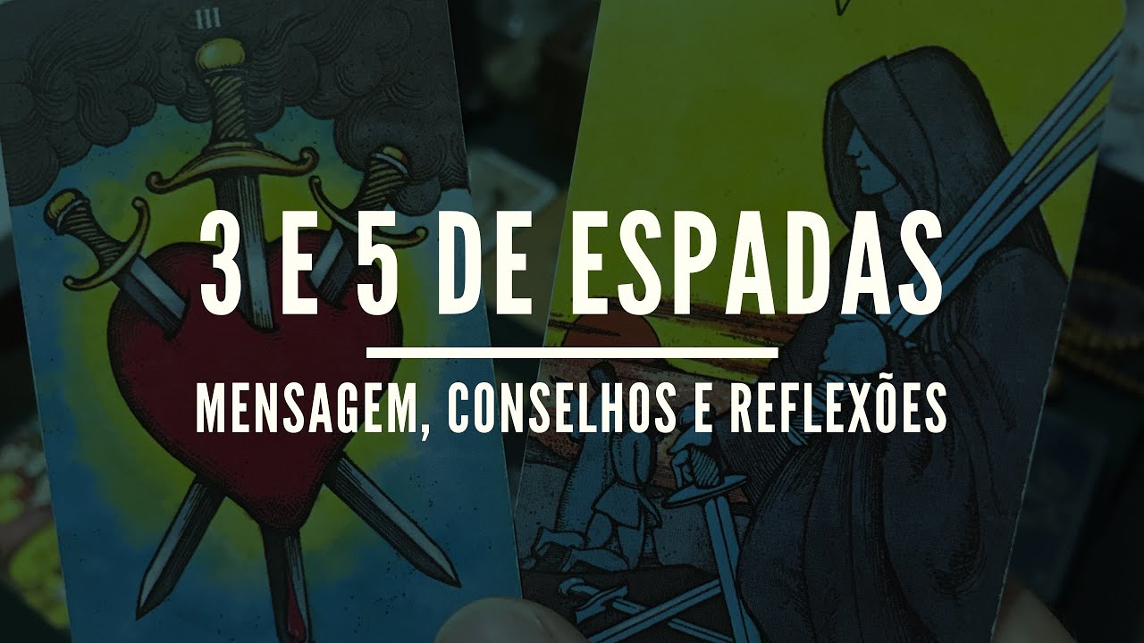 3 de Espadas e 5 de Espadas no Tarot