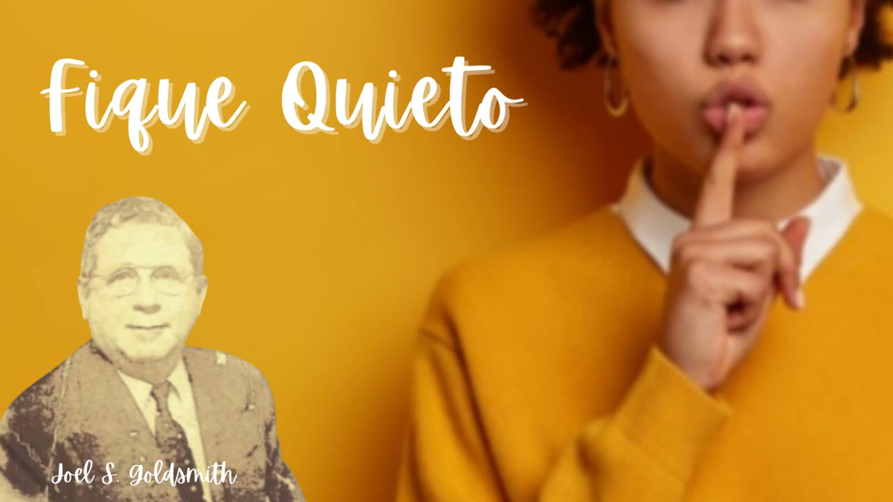 Fique Quieto - Joel Goldsmith