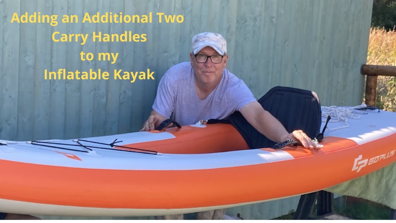 Fitting additional carry handles to my inflatable Kayak