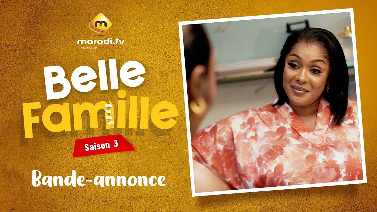 Bande-annonce Belle Famille - saison 3