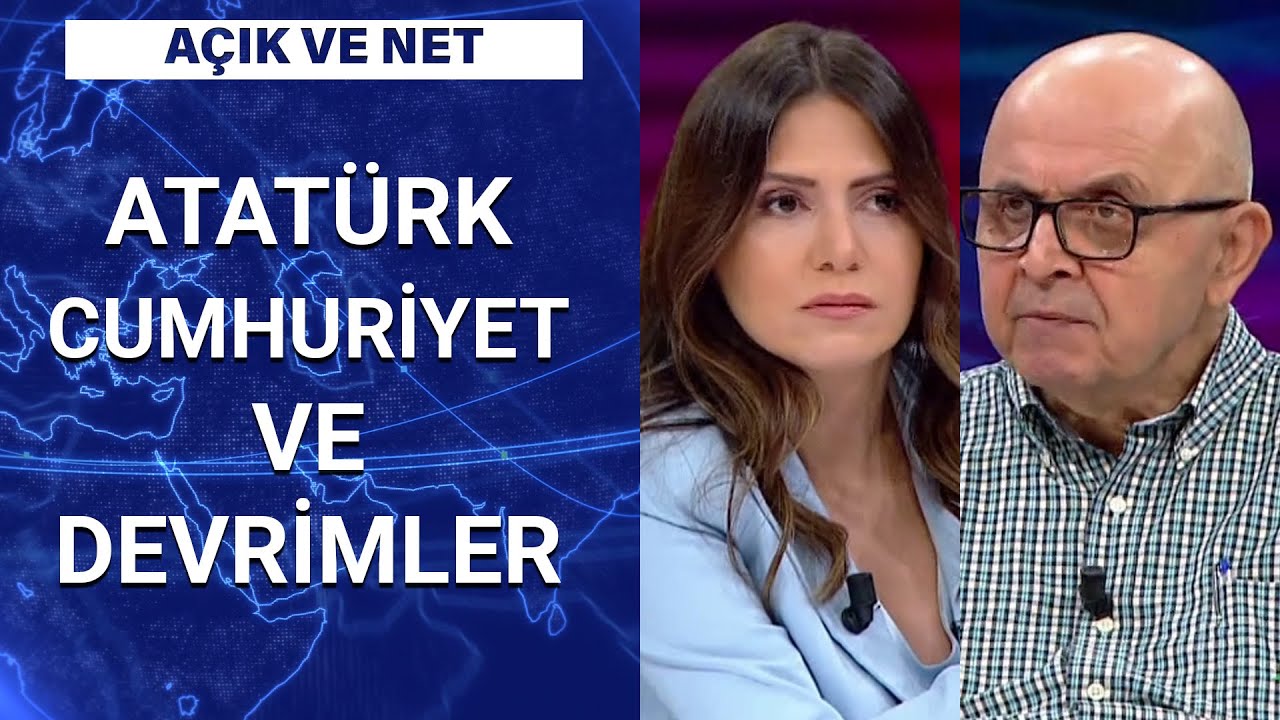 Atatürk nasıl bir Türkiye düşledi? Prof. Dr. Zafer Toprak anlatıyor | Açık ve Net - 25 Temmuz 2020