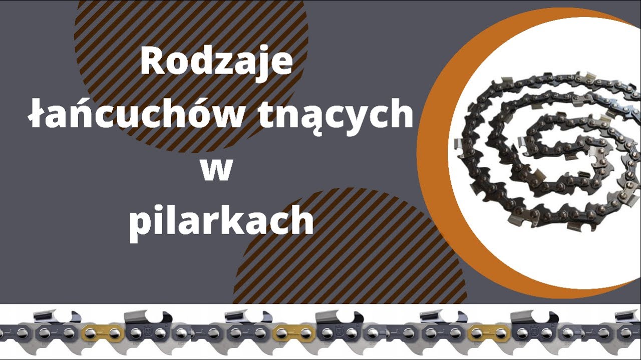 Jak prawidłowo dobrać  łańcuch do piły ⛓ 👌