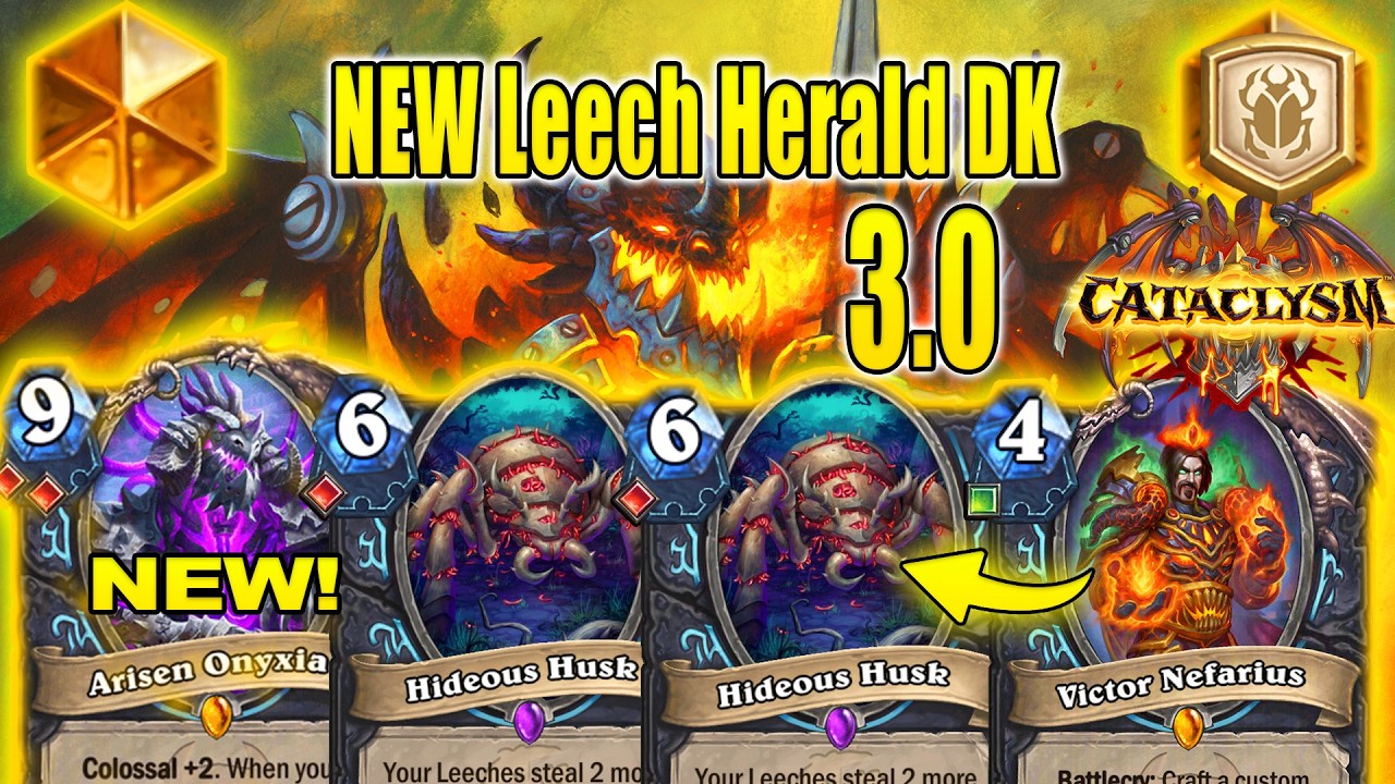 Buffed Leech Herald DK 3.0 Deck To Craft And Play All Day At New Expansion CATACLYSM | Hearthstone