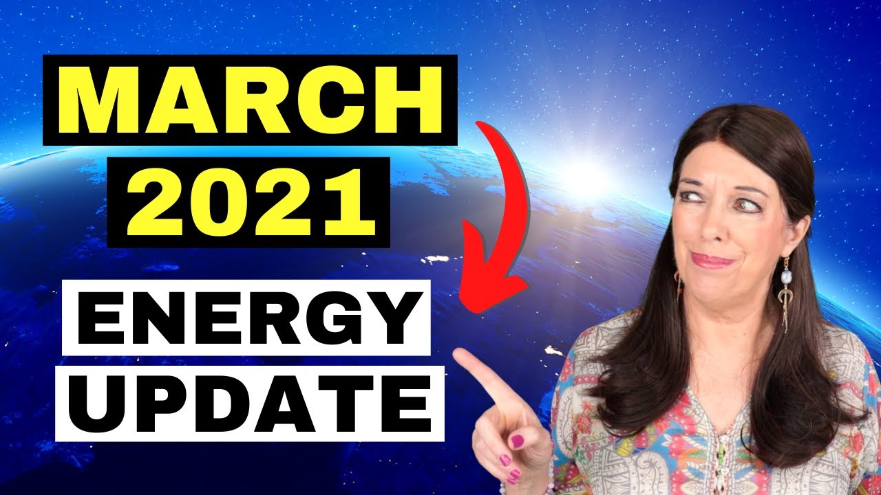 March 2021 Energy Update | POWERFUL TURNING POINT 🔥| Major Choices Ahead!