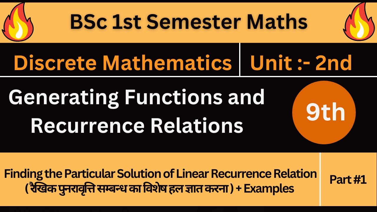 रैखिक पुनरावृत्ति सम्बन्ध का विशेष हल ज्ञात करना || Part 1 || Lec 09 || in hindi