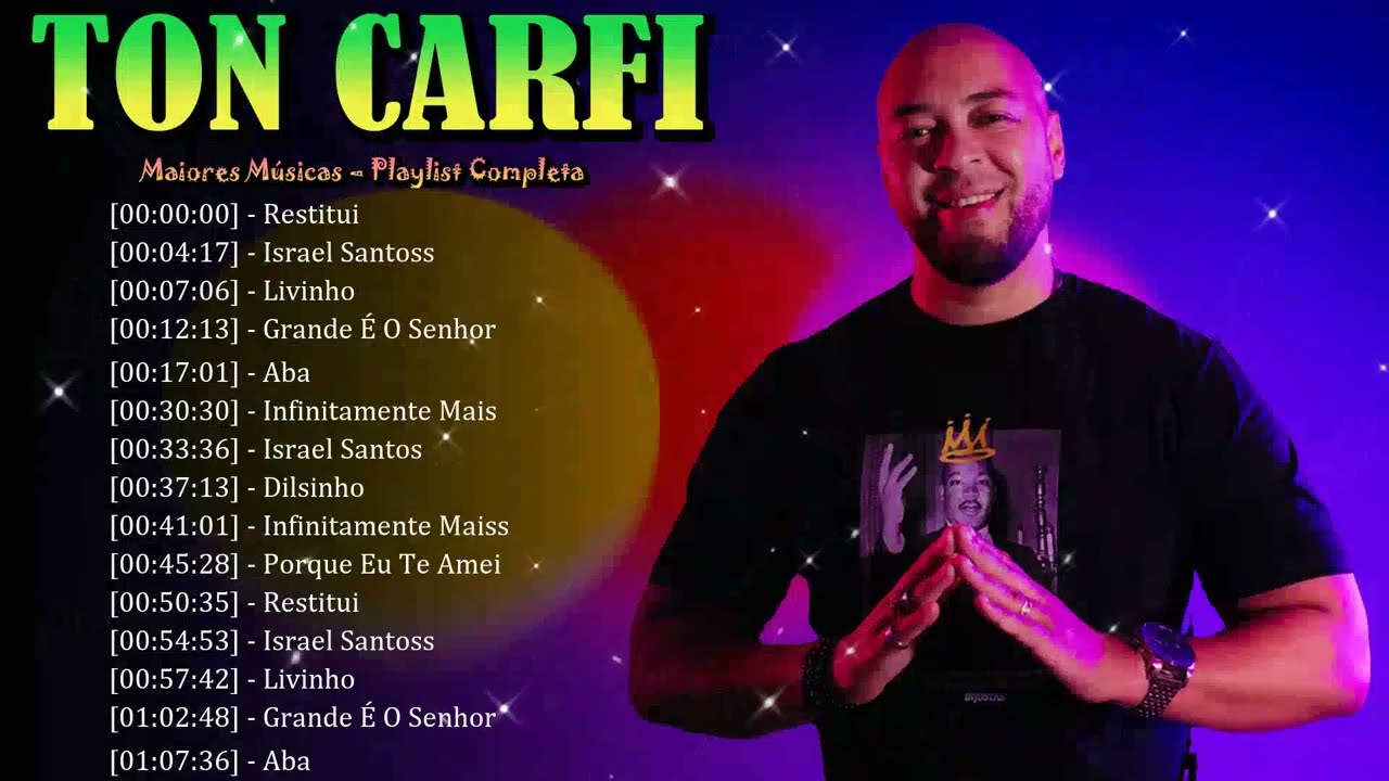 🎤🌟 Ton Carfi - Louvores marcantes exaltando Jesus e enchendo corações de alegria 💖✨