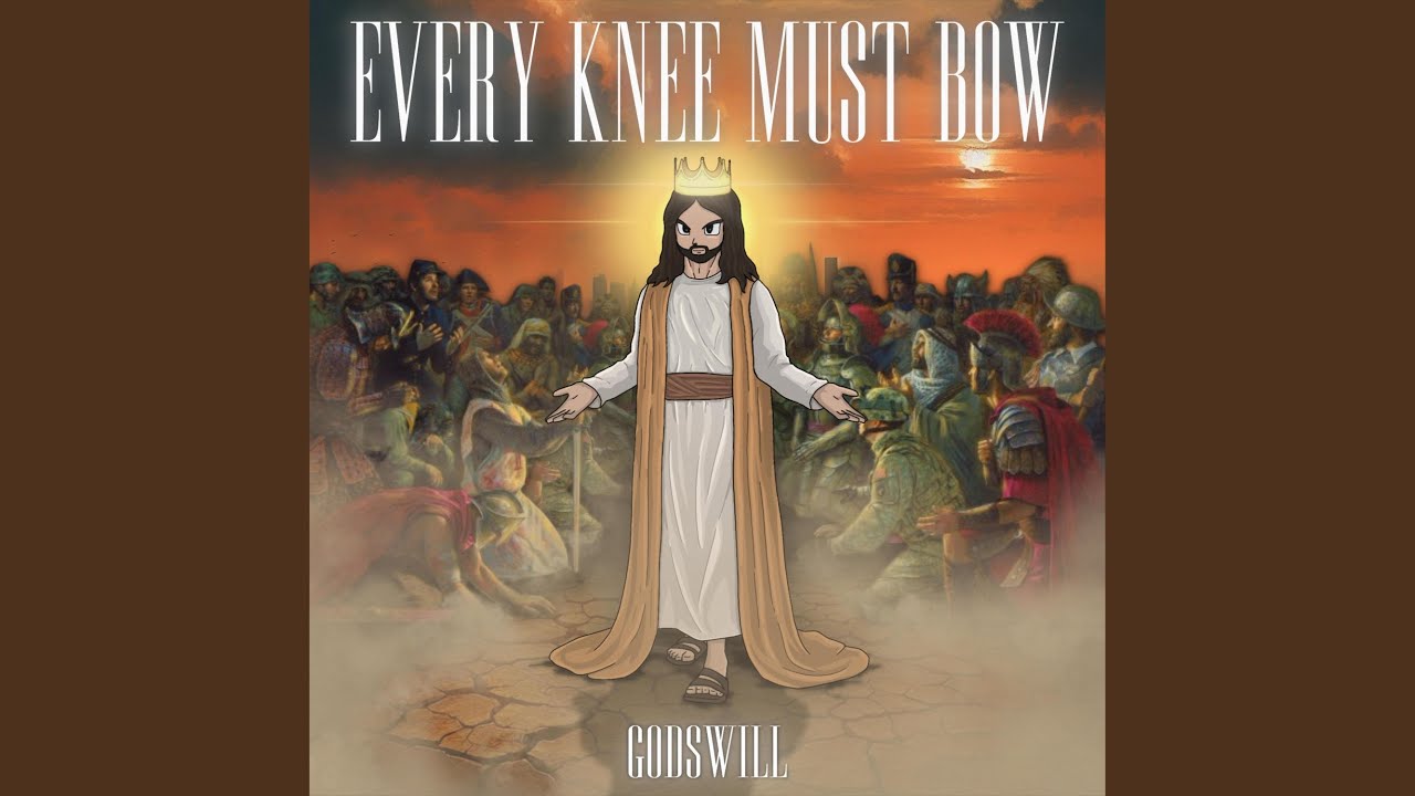 Every Knee Must Bow