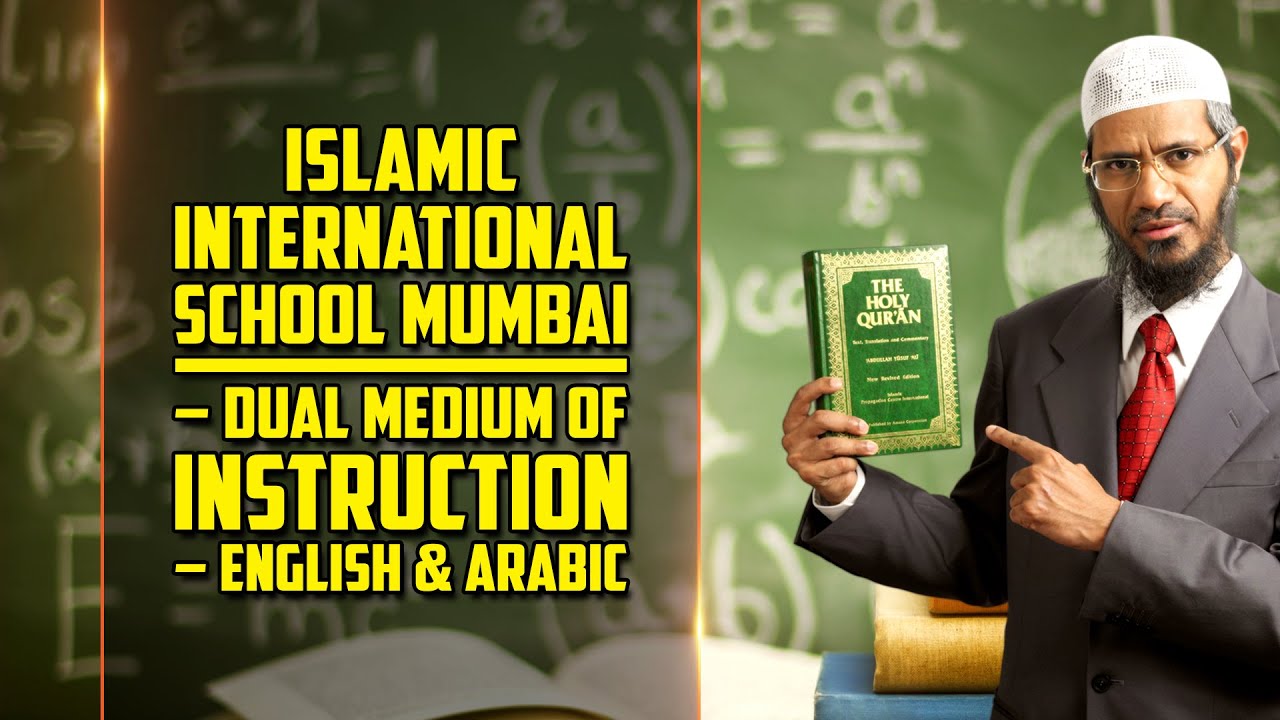 Islamic International School Mumbai – Dual Medium of Instruction – English and Arabic