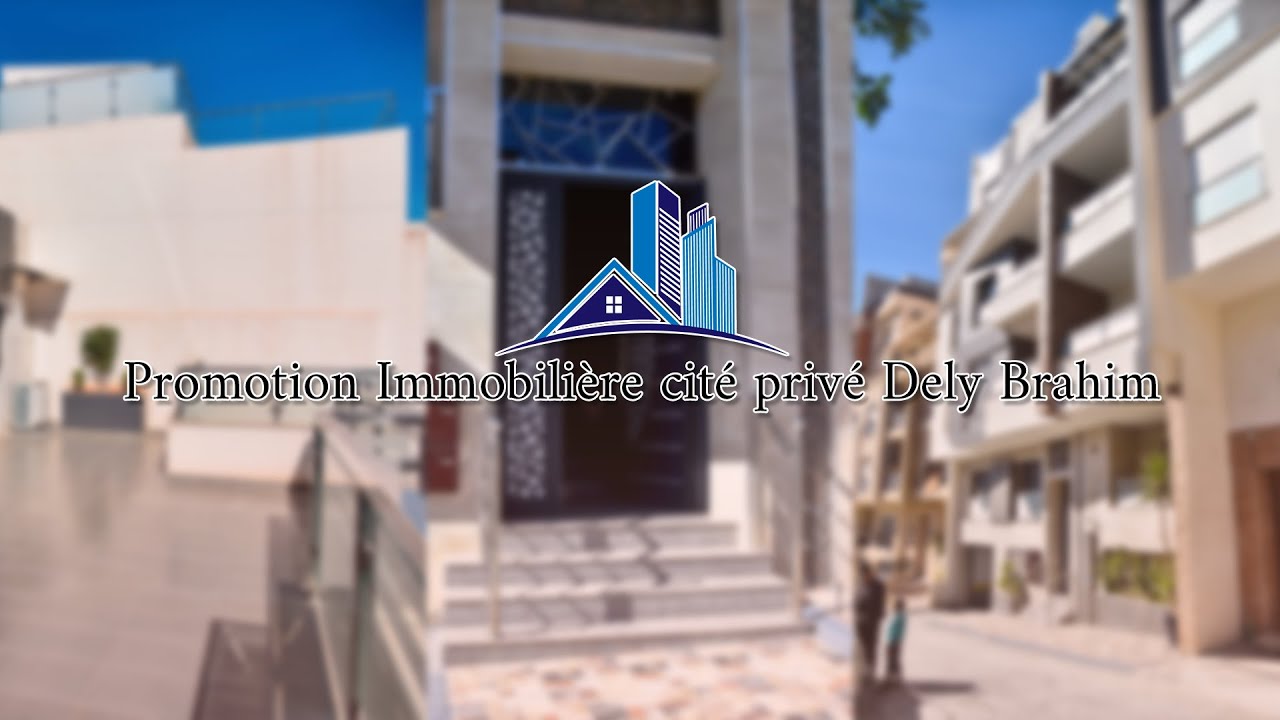 Promotion Immobilière  Résidence Privée Dely Brahim Alger