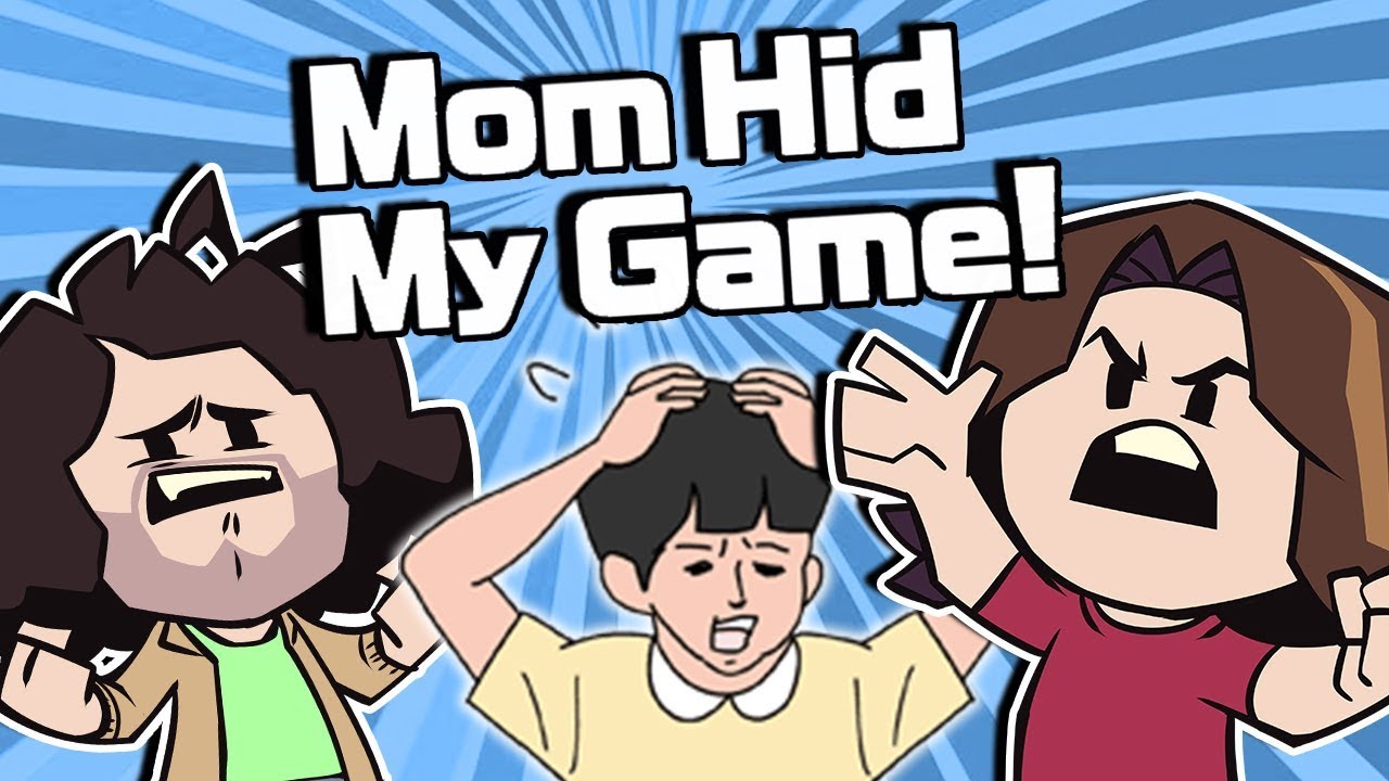 Mom Hid My Game - Game Grumps