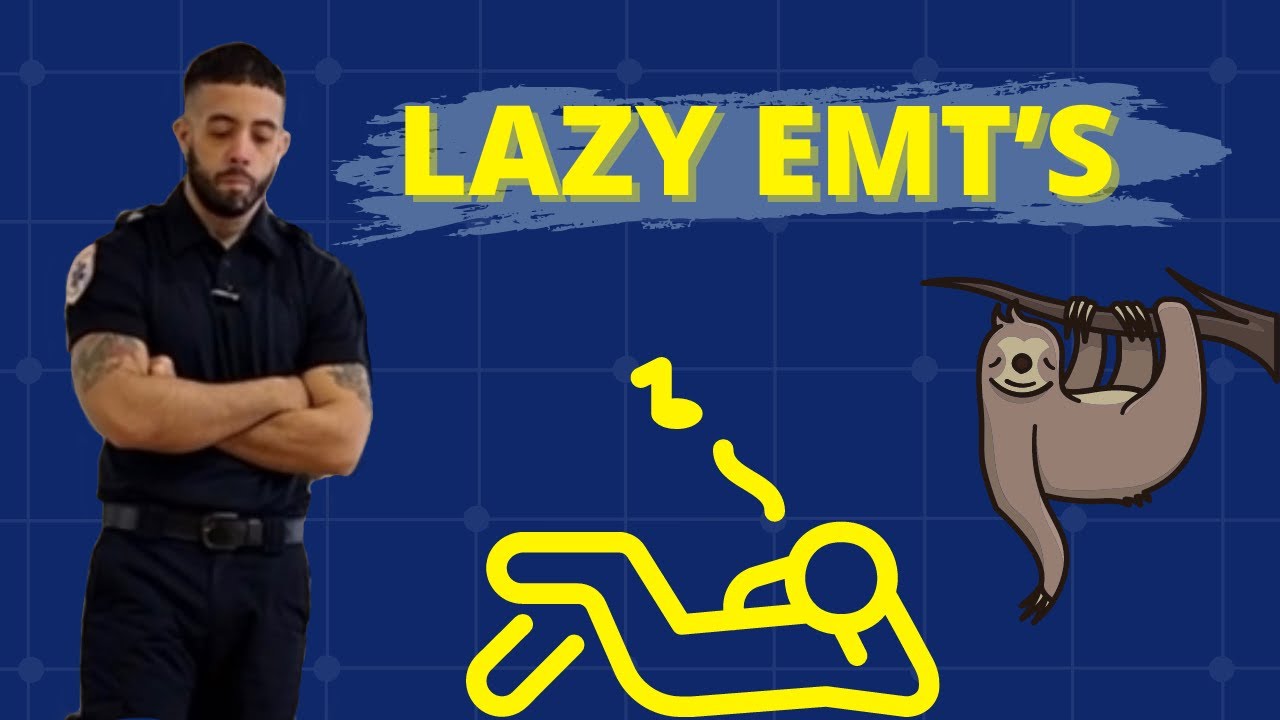 Lazy EMS Providers | NYC EMT Paramedic Ambulance