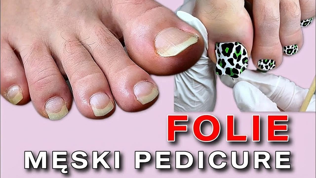 Męski pedicure kombinowany z folią – zobacz efekt!