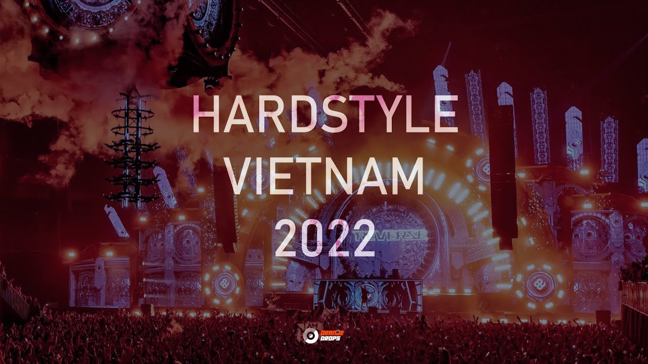 Hardstyle Vietnam in 2022 - Happy New Year 2023