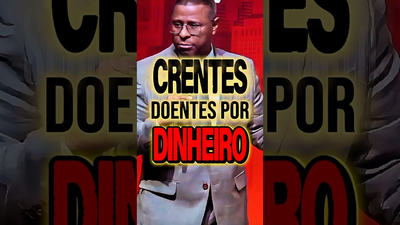 CRENTES DOENTES POR DINHEIRO #prosielgomes #shorts