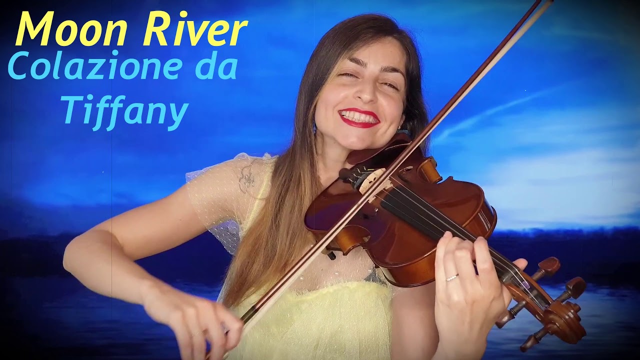 - Moon River - Colazione da Tiffany- VIOLIN COVER