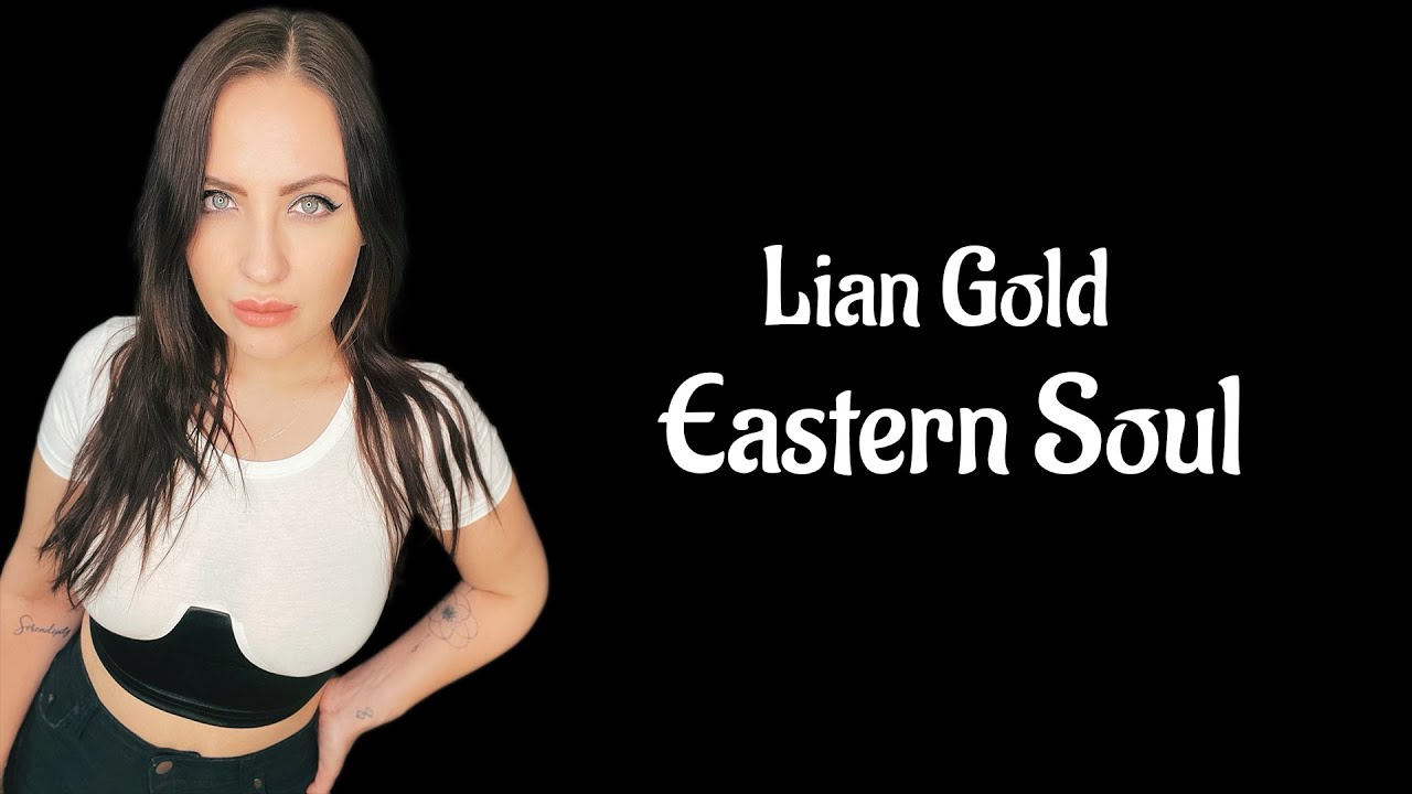 Lian Gold  - Eastern Soul