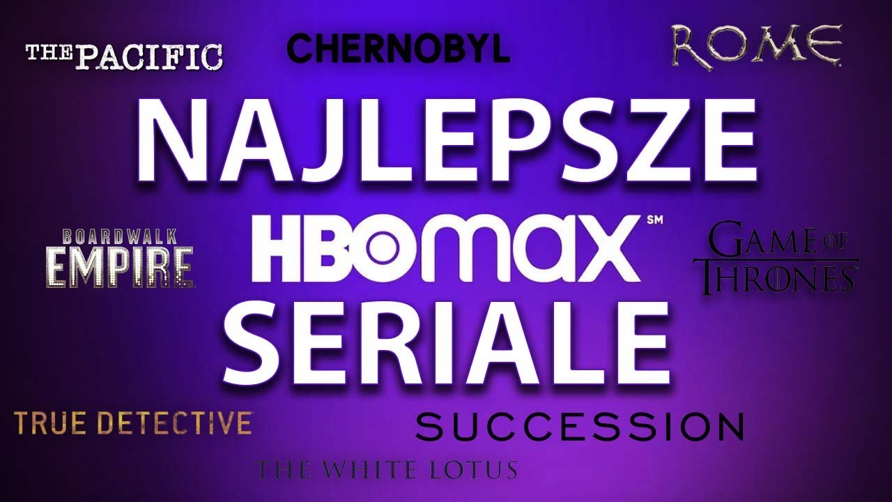 NAJLEPSZE SERIALE HBO - co oglądać na HBO MAX