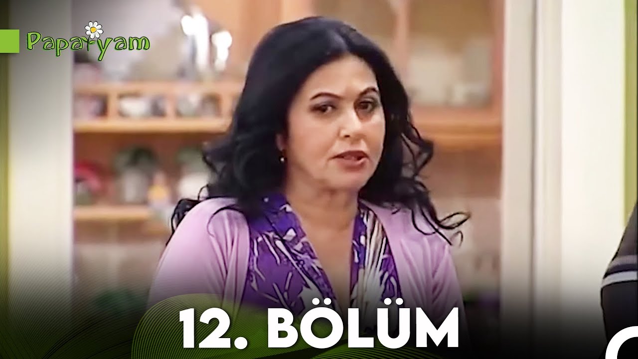 Papatyam 12. Bölüm