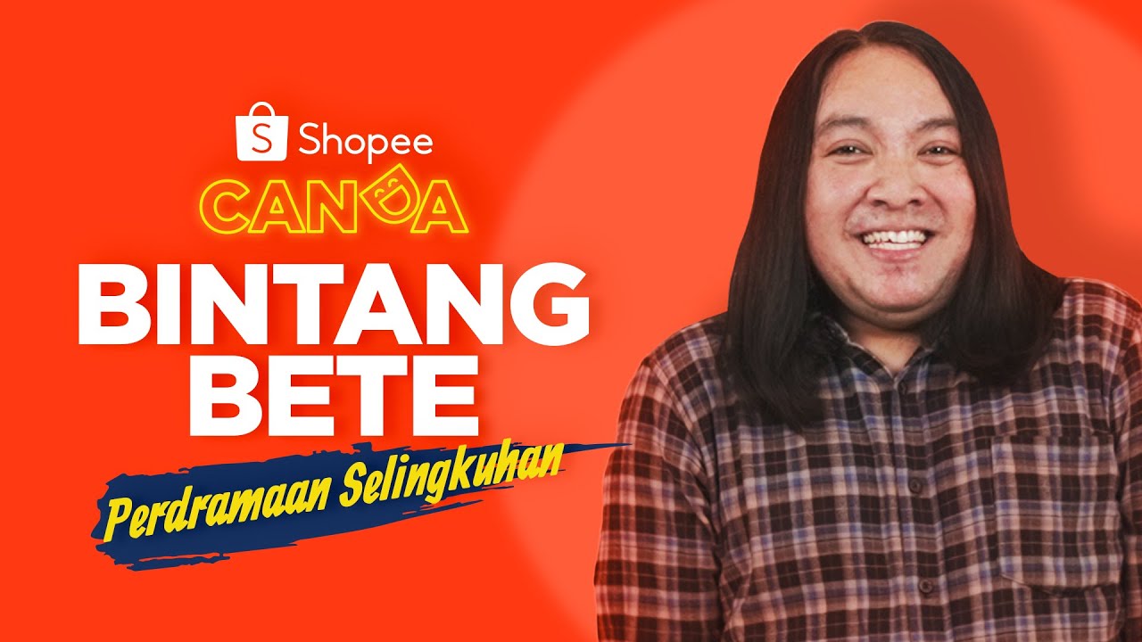 Stand up Comedy - Bintang Bete: Perdramaan Selingkuhan | Shopee Canda