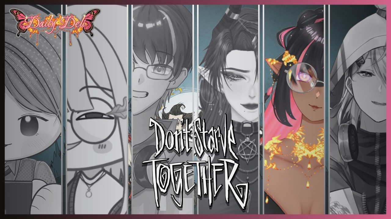 【  Don't Starve Together Collab  】Jangan Mati Dulu Ya 😭 ​