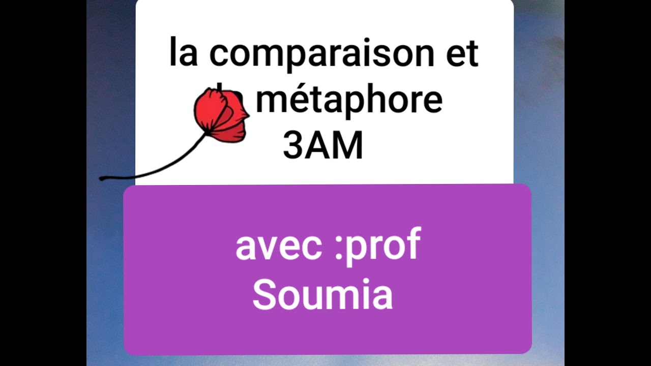 La comparaison et la métaphore 3AM projet 3 Séquence 1 très facile et détaillé 👩‍🎓📚👩‍🎓