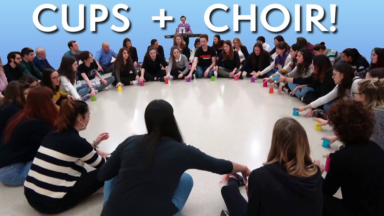 Cups with a Choir!