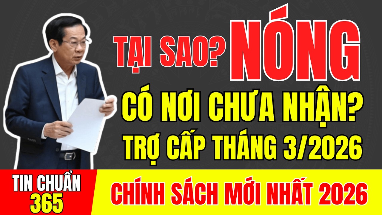 LỊCH CHI TRẢ LƯƠNG HƯU, TRỢ CẤP THÁNG 3/2026: TẠI SAO CÓ NƠI KHÔNG ĐƯỢC NHẬN? #tintuc #cuuchienbinh