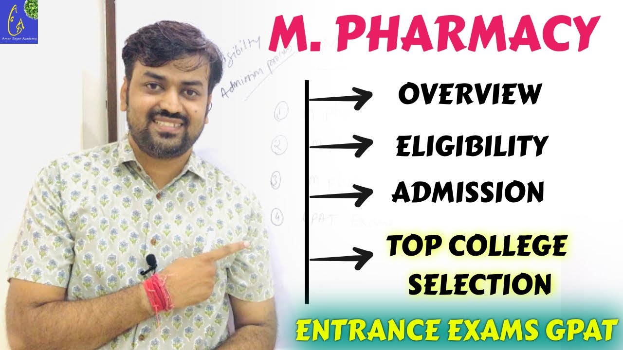 M.Pharm Course Details | M Pharmacy | Eligibility, Duration, Admission, Top Colleges Selection