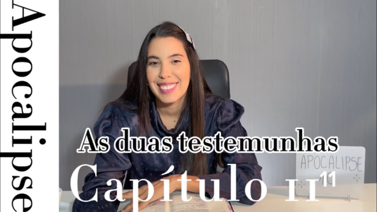Apocalipse 11 - As duas testemunhas 