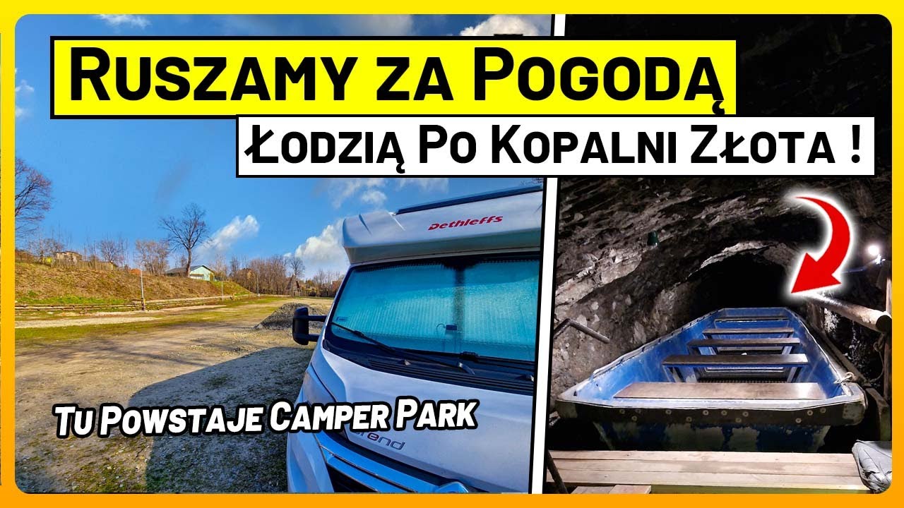 Ruszamy za  Pogodą , Korki na Autostradzie i Łodzią Po Kopalni Złota - Kamperem na Dolny Śląsk