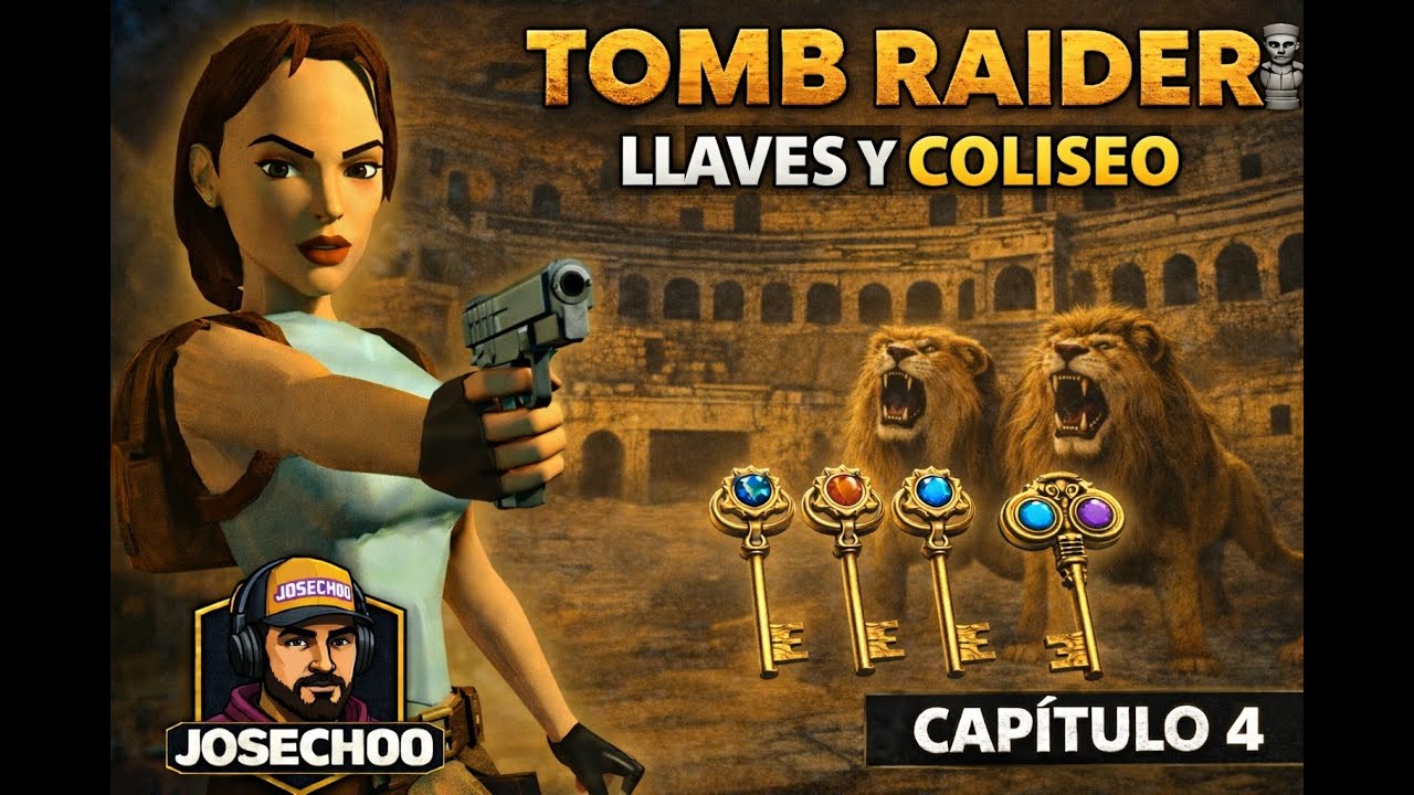 🗿 Tomb Raider Clásico | Capítulo 4 – Las Cuatro Llaves y el Coliseo Mortal