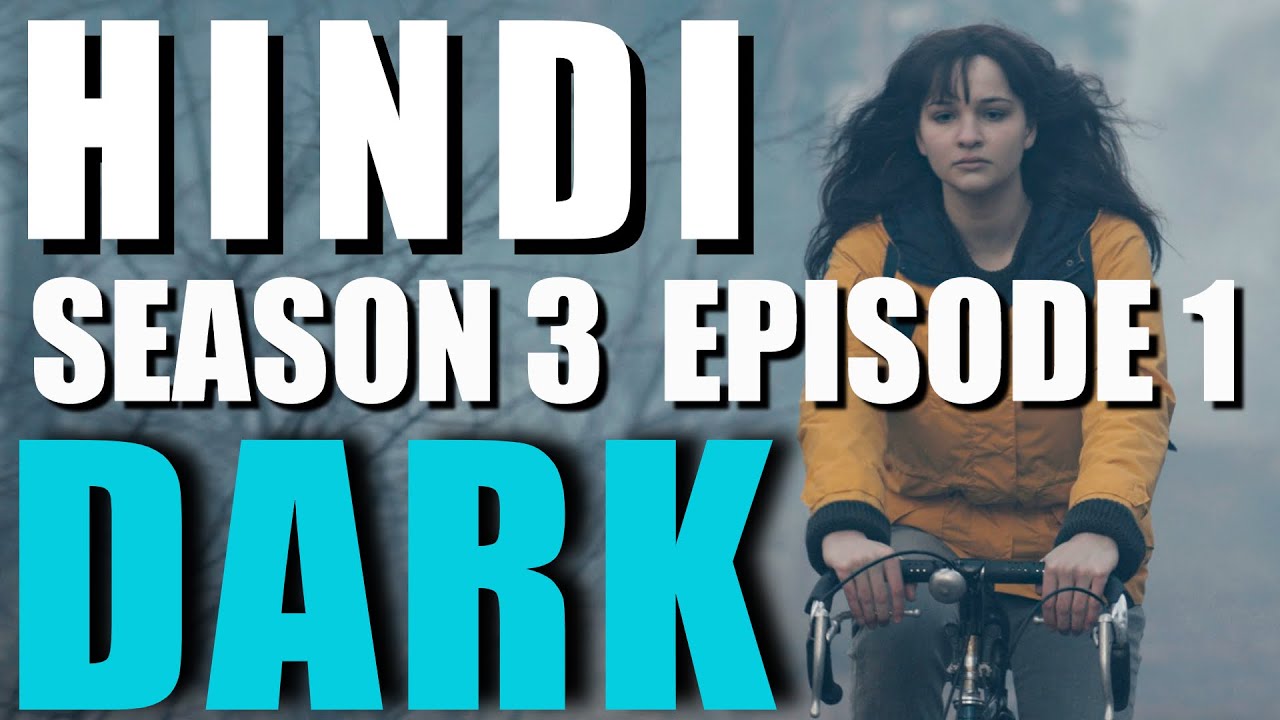 DARK Season 3 Episode 1 Explained in Hindi