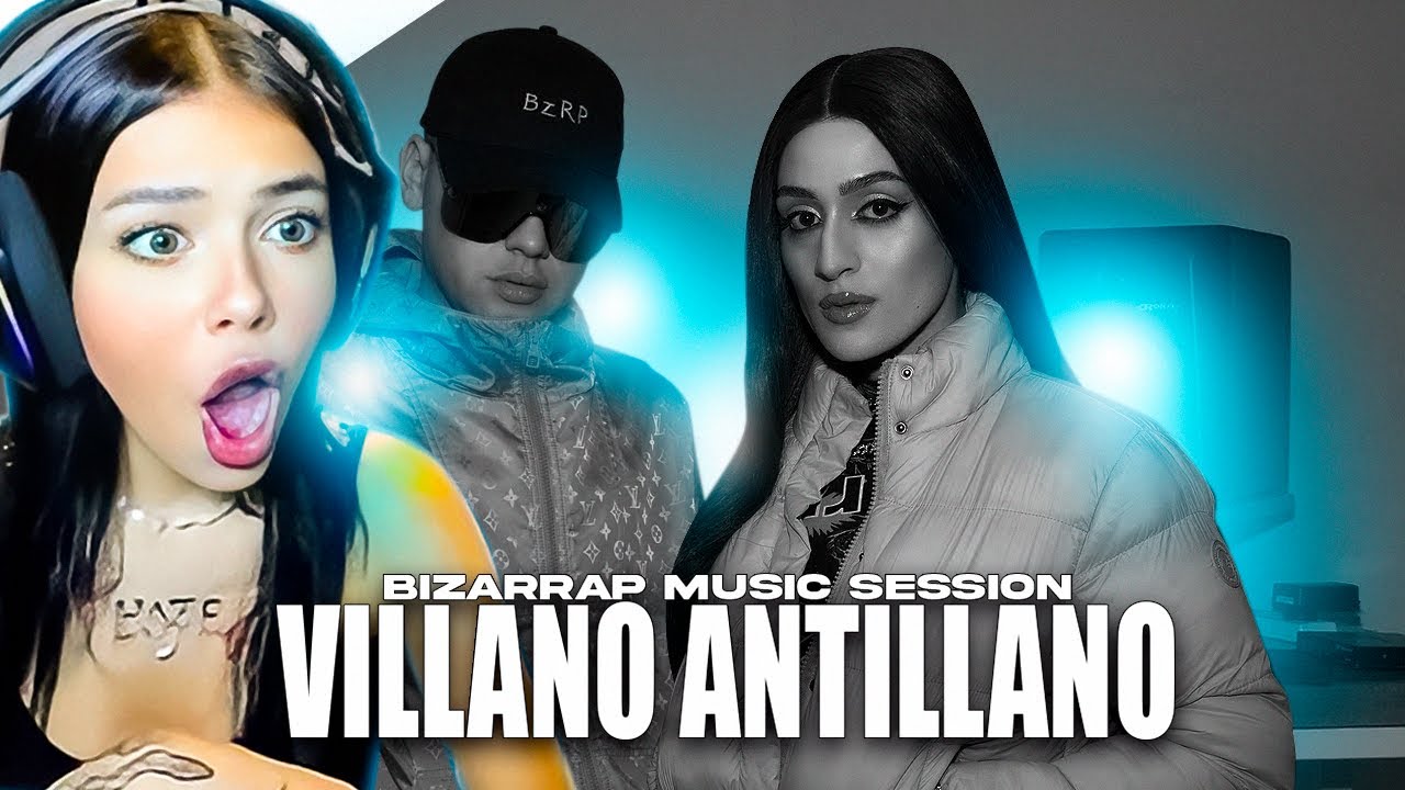 REACCION A VILLANO ANTILLANO || BZRP Music Sessions #51