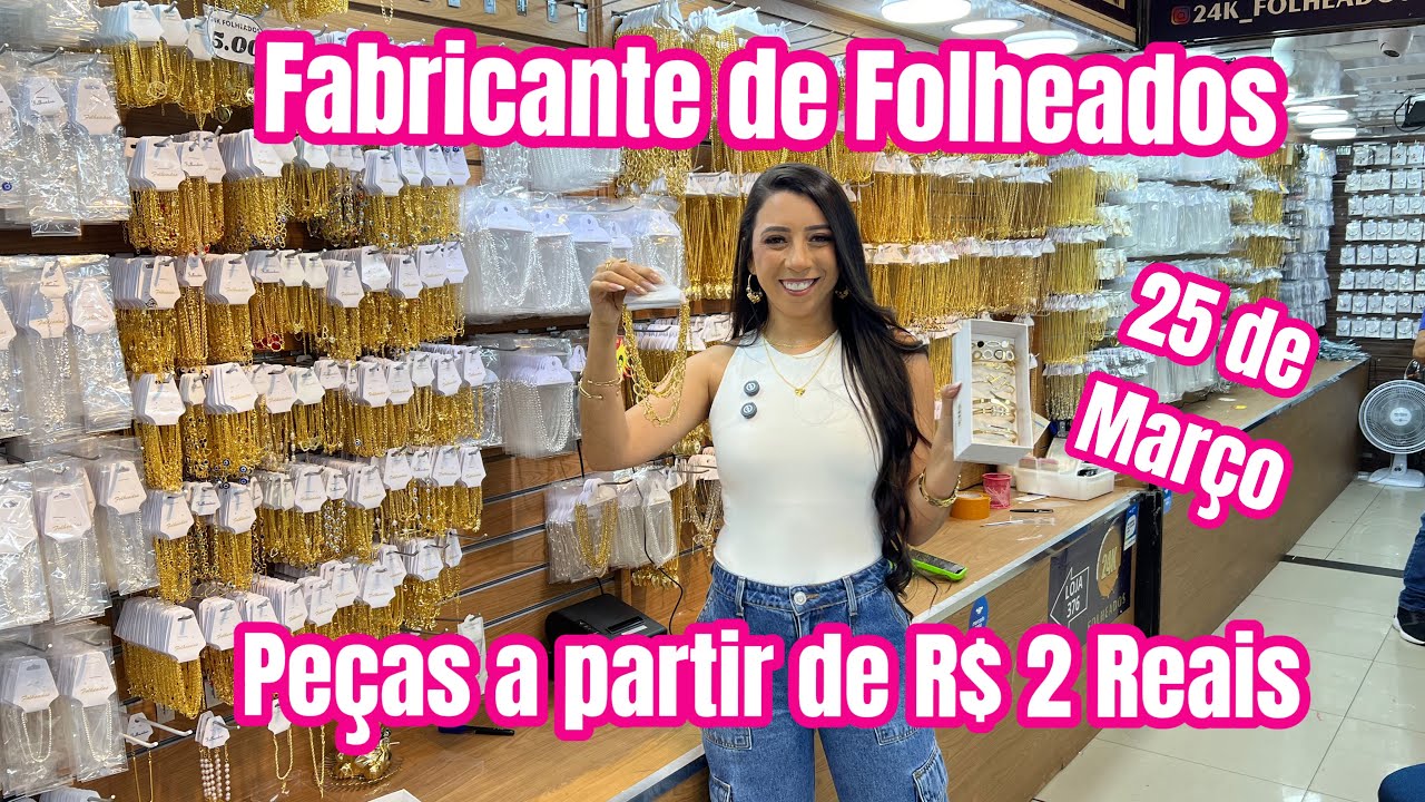 Folheados LUCRATIVOS na 25 de Mar&ccedil;o: Veja Onde Comprar Brincos, Colares e Pulseiras em Atacado!
