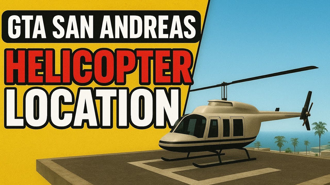 GTA San Andreas – All Helicopter Locations | Fastest Way to Get a Helicopter 