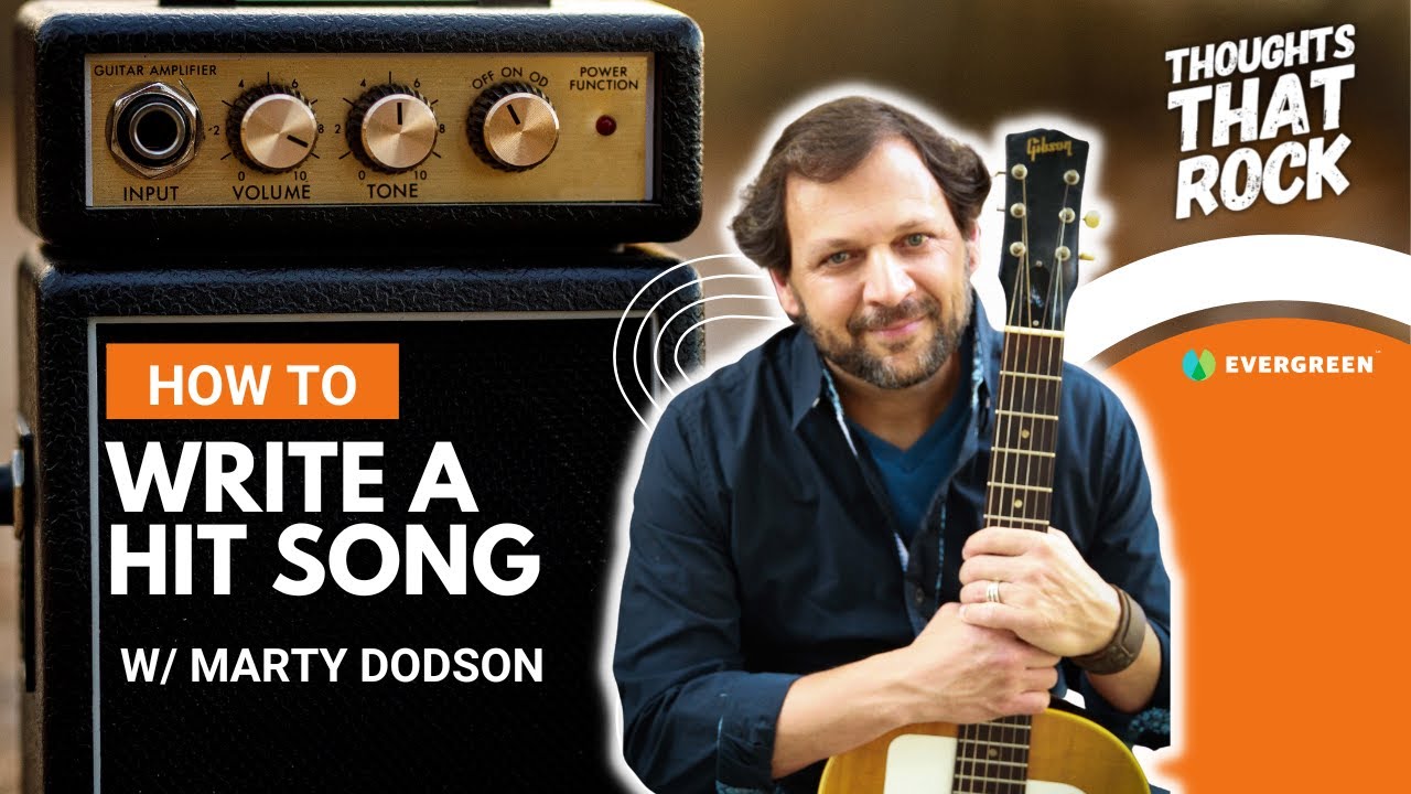 How to Write a Hit Song - Marty Dodson