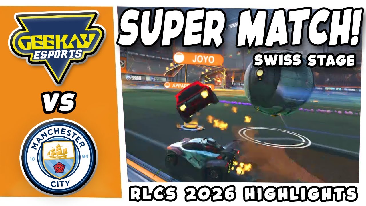 Geekay Esports vs Man City Esports - HIGHLIGHTS! | RLCS 2026 Swiss Stage | Europe Boston open 3