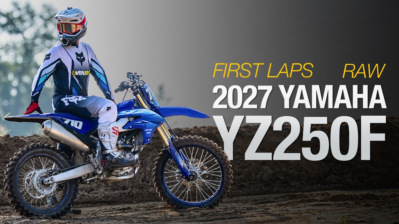 First Laps on the All-New 2027 Yamaha YZ250F