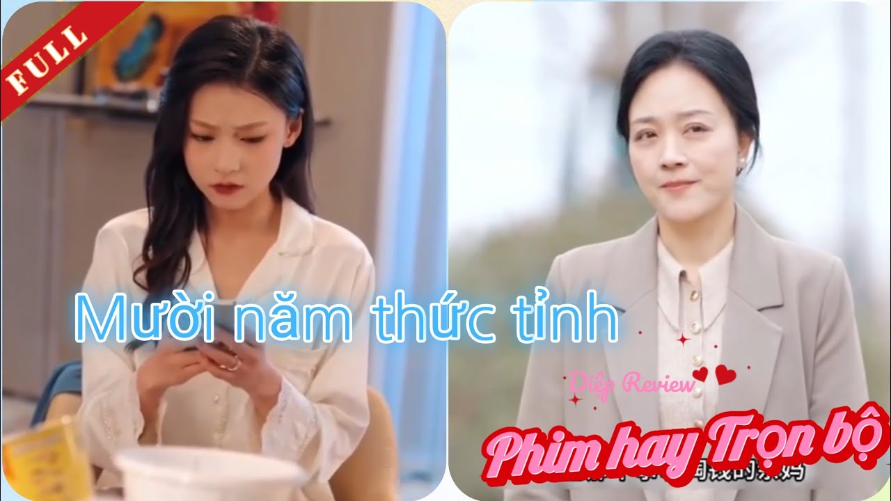 Review Phim Mười năm thức tỉnh | iqiyi chinese drama