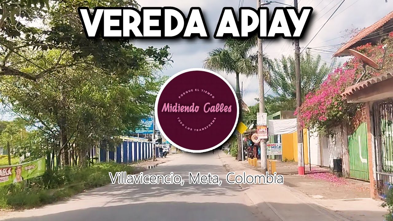 Recorrido hacia la vereda Apiay 🗺️ | Midiendo Calles (2023)