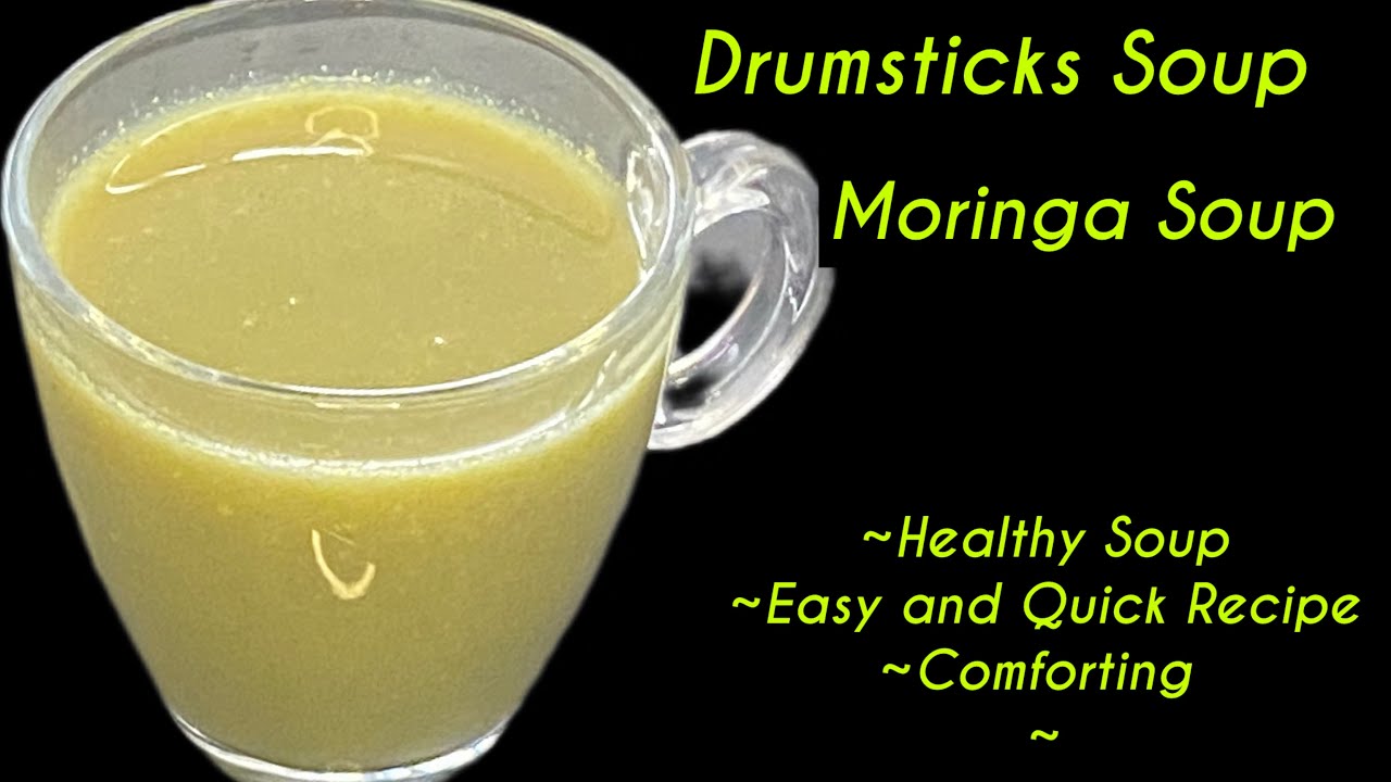 Drumstick Super Food Recipe in English | Moringa Soup | Immunity Booster Recipe #moringa