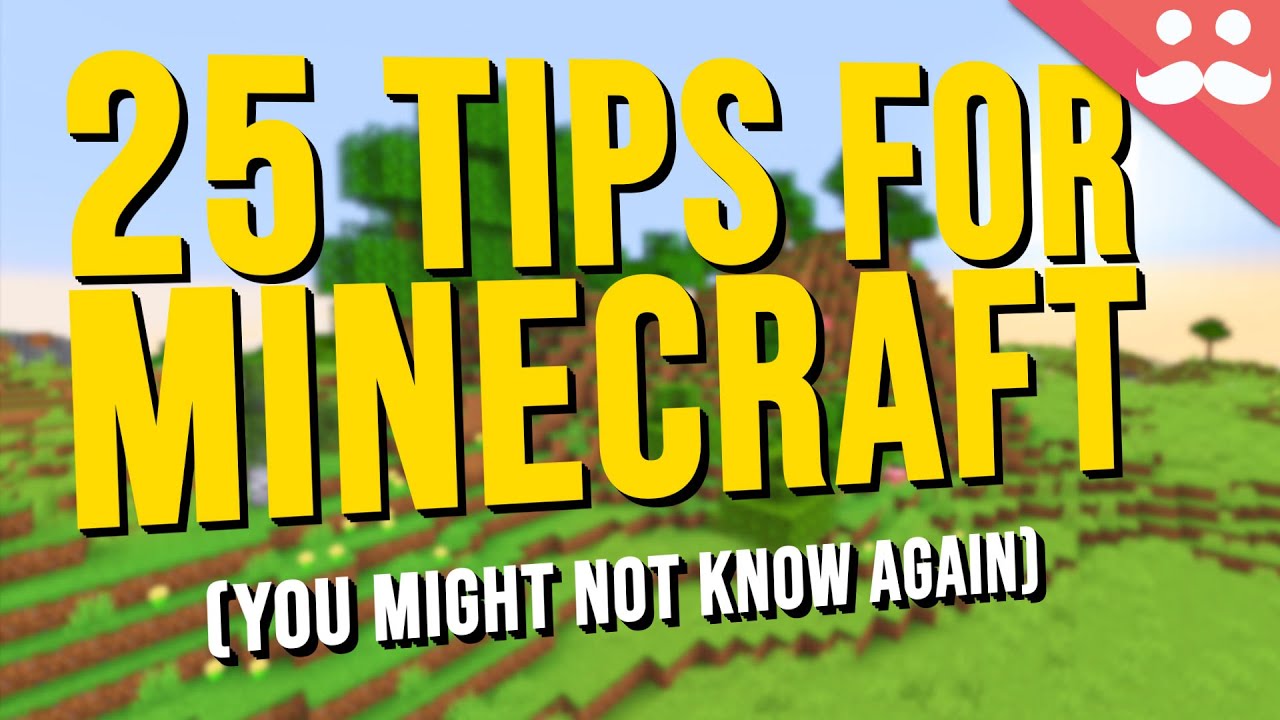 25 More Tips for Minecraft you might not know