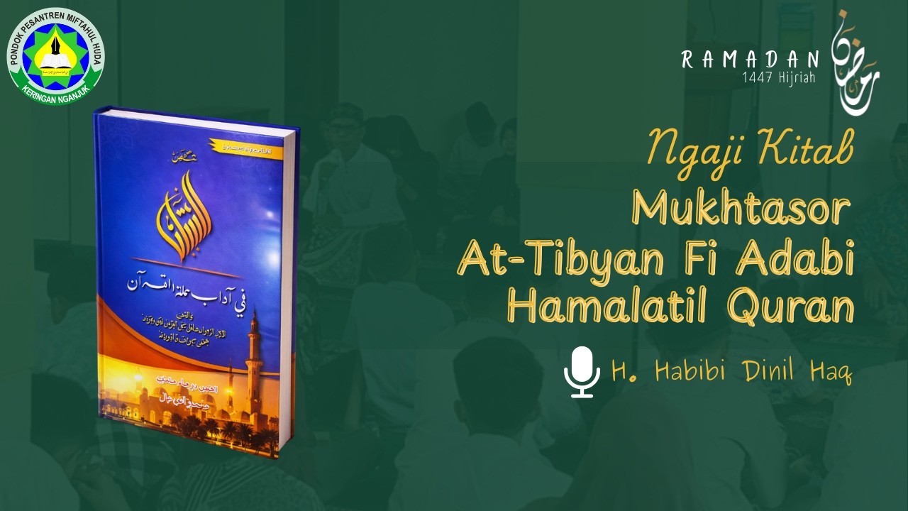 Ngaji Kitab Mukhtasor At-Tibyan Part 4 | SMP Sains Miftahul Huda