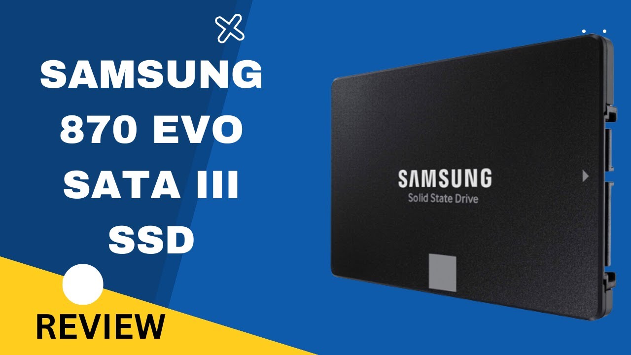 SAMSUNG 870 EVO SSD: Speed Up Your Storage! | Review