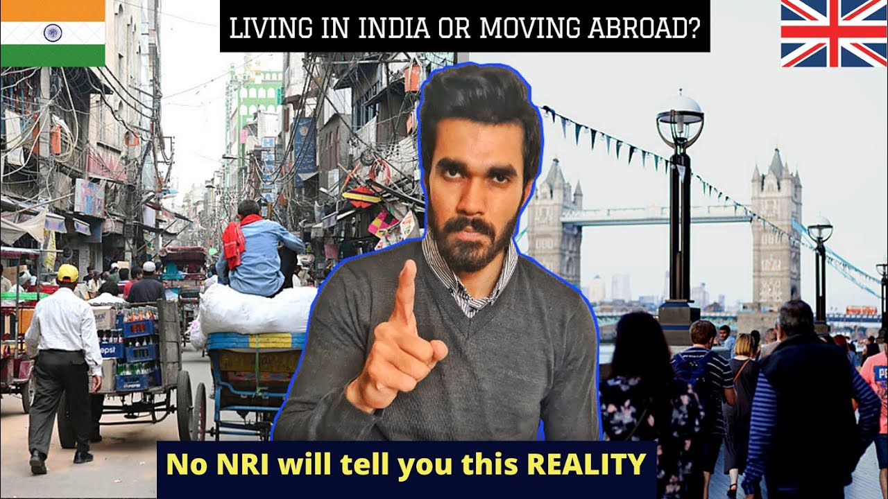 Is Living in Foreign Countries Better than India? Why Indians in foreign countries return to India?