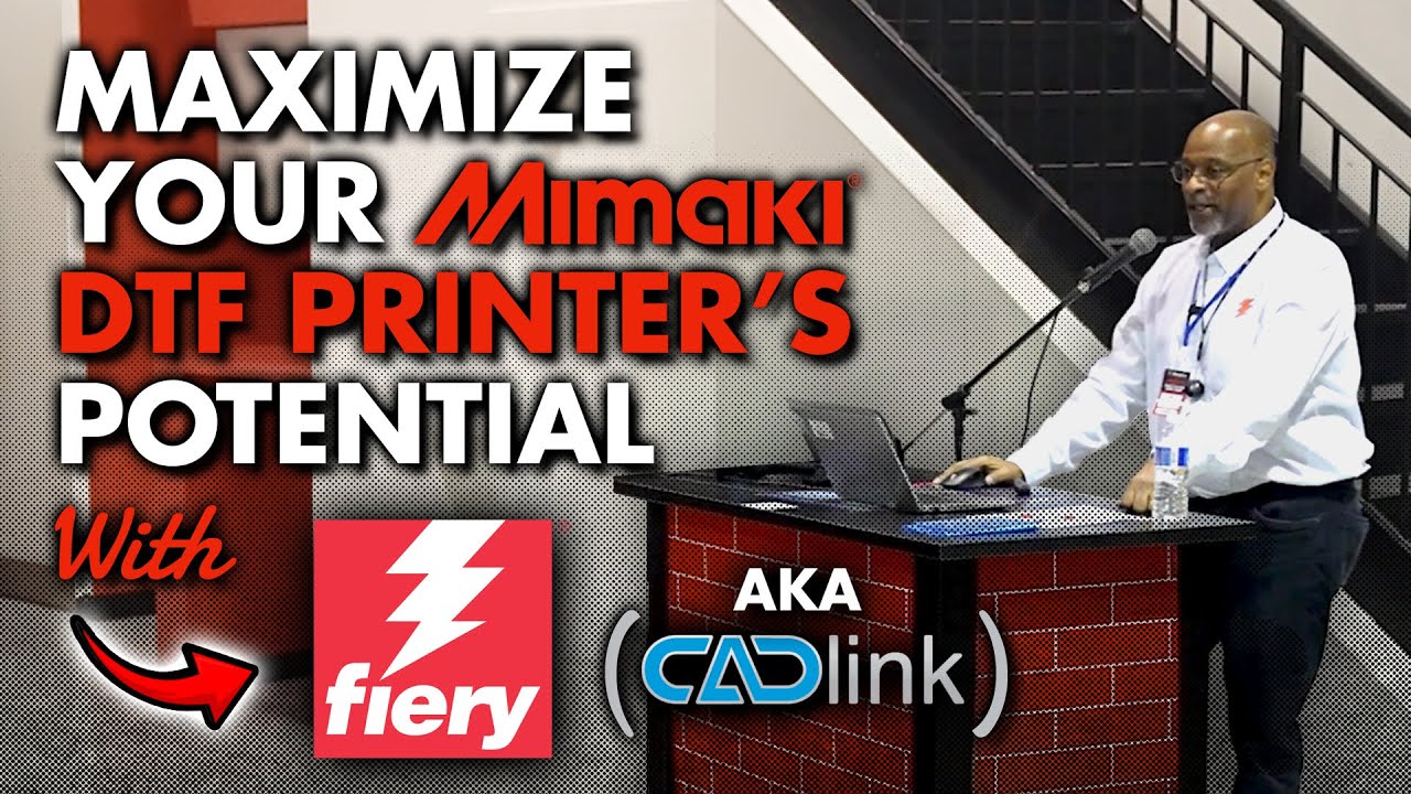 Unlock the Full Potential of Your DTF Printer with Fiery Digital Factory! (DTF Boot Camp Seminar)