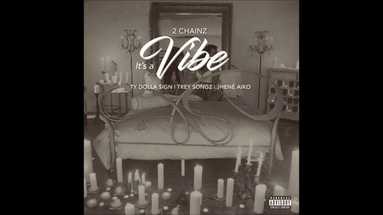 2chainz- It's A Vibe (Slowed down by: HMB)