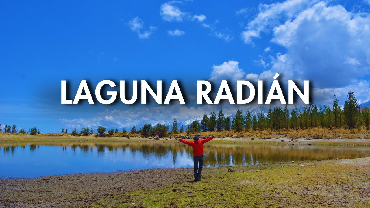 Laguna Radián - El espejo de agua de la Cordillera Blanca | Jeshukito Travels