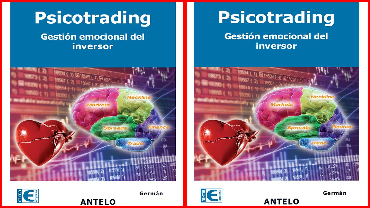 Psicotrading - Gesti&oacute;n Emocional del Inversor - Audiolibro completo.