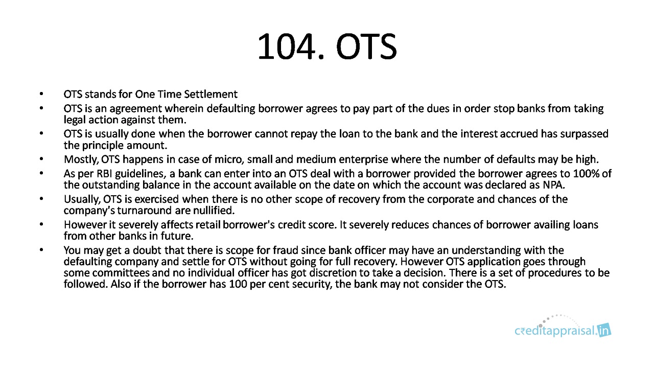 104. OTS (One Time Settlement)